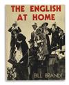 BRANDT, BILL. The English at Home.
